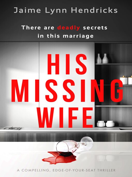 Title details for His Missing Wife by Jaime Lynn Hendricks - Available